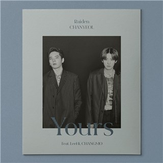 EXO成员CHANYEOL与DJ Raiden合作单曲《Yours(Feat. LeeHi, CHANGMO)》将於今天下午5点公开！